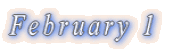 February 1